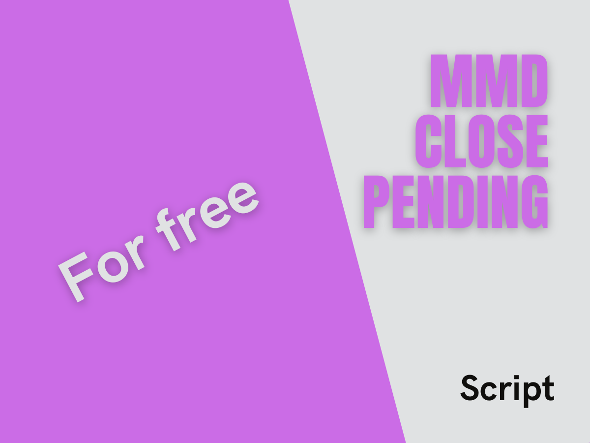 MMD Close Pending