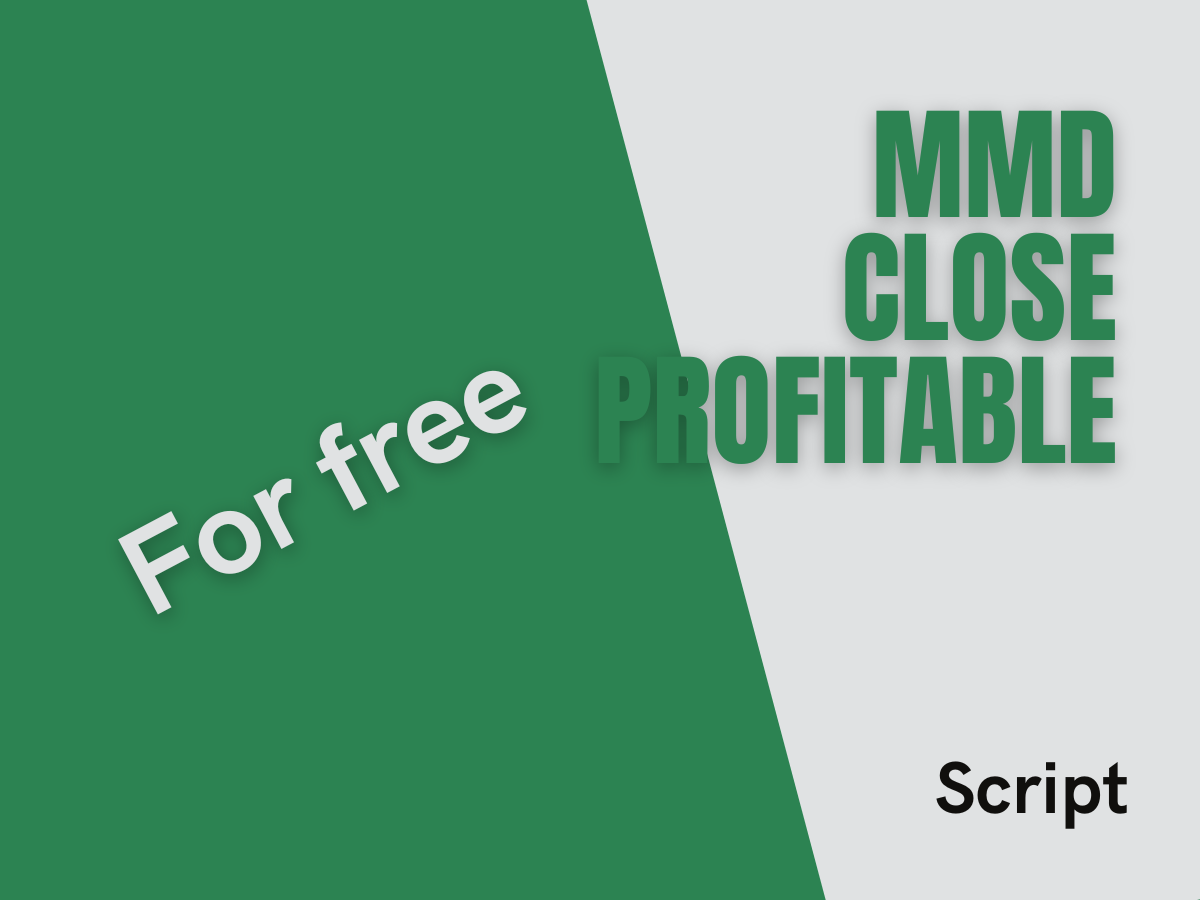 MMD Close Profitable